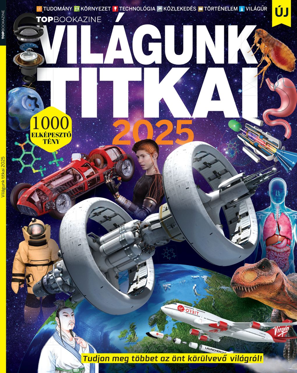 Világunk titkai 2025 - top bookazine 2025/1. Világunk titkai 2025 - top bookazine 2025/1.
