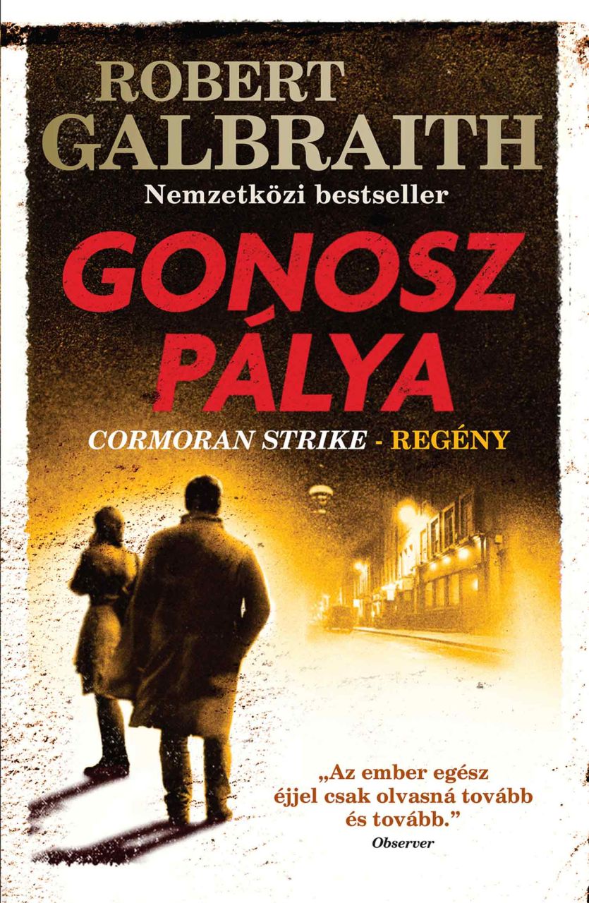 Gonosz pálya - cormoran strike-regény Gonosz pálya - cormoran strike-regény