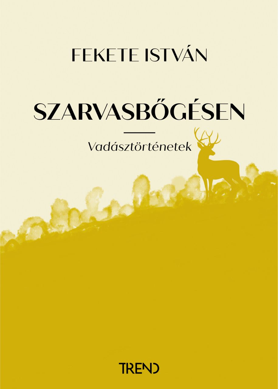 Szarvasbőgésen - vadásztörténetek Szarvasbőgésen - vadásztörténetek