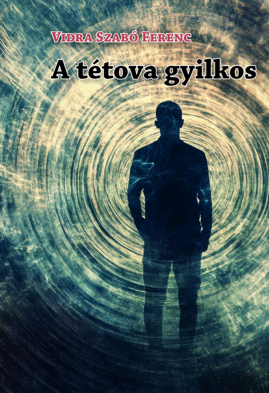 A tétova gyilkos A tétova gyilkos