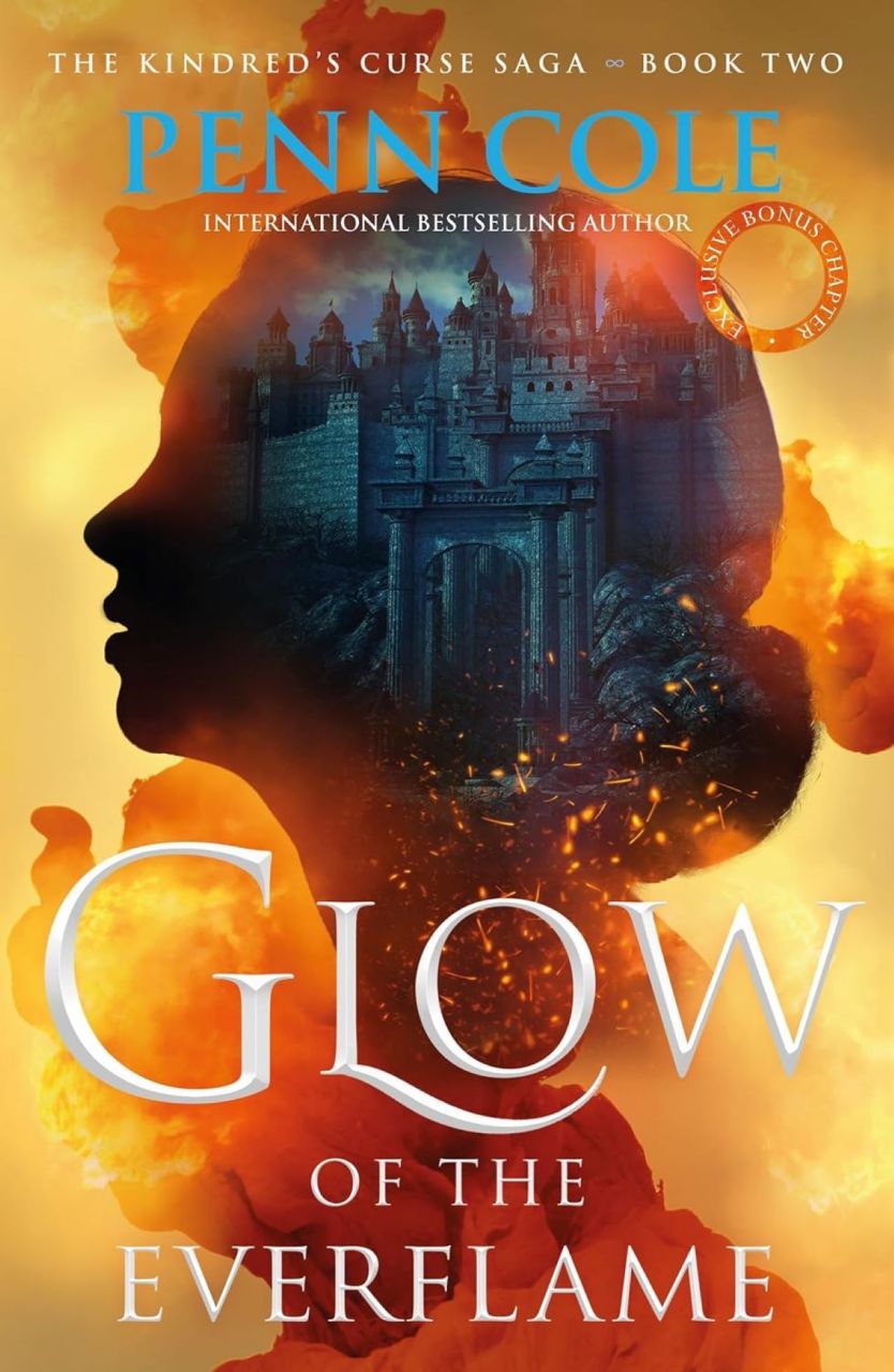 Glow of the everflame (the kindred's curse saga, book 2) Glow of the everflame (the kindred's curse saga, book 2)