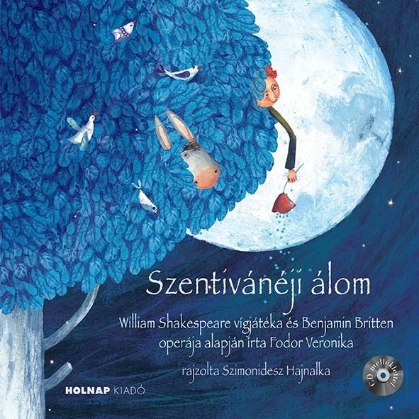 Szentivánéji álom - cd melléklettel Szentivánéji álom - cd melléklettel