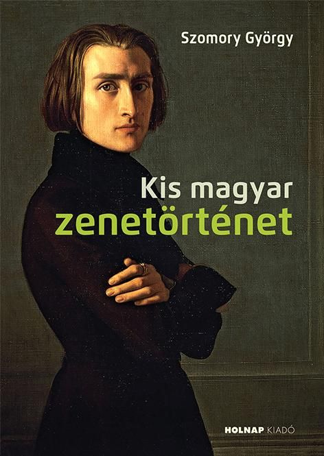Kis magyar zenetörténet Kis magyar zenetörténet