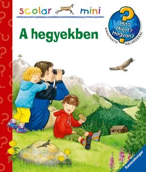 A hegyekben - scolar mini A hegyekben - scolar mini