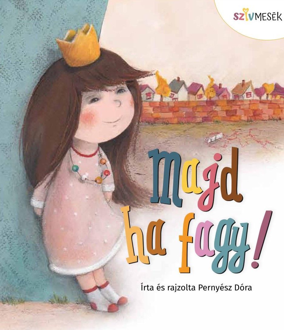 Majd ha fagy! - szívmesék Majd ha fagy! - szívmesék