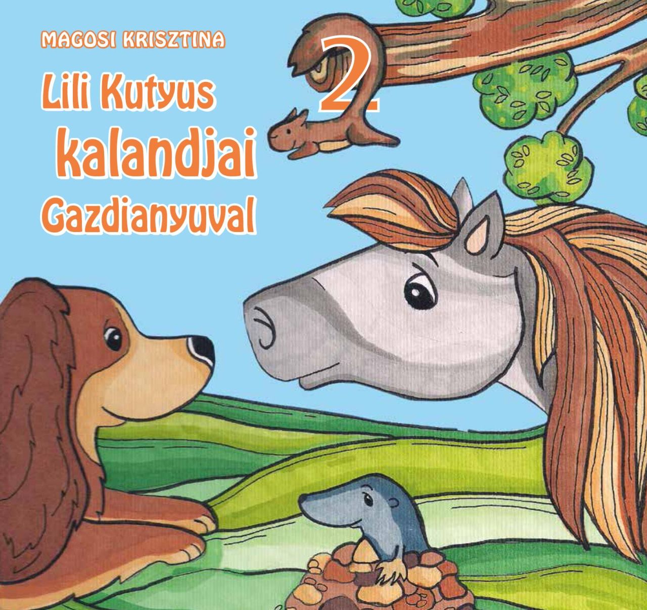 Lili kutyus kalandjai gazdianyuval 2. Lili kutyus kalandjai gazdianyuval 2.