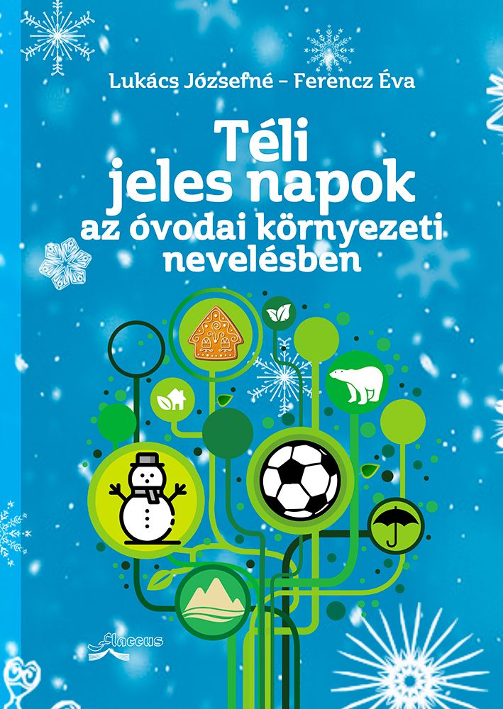 Téli jeles napok az óvodai környezeti nevelésben Téli jeles napok az óvodai környezeti nevelésben