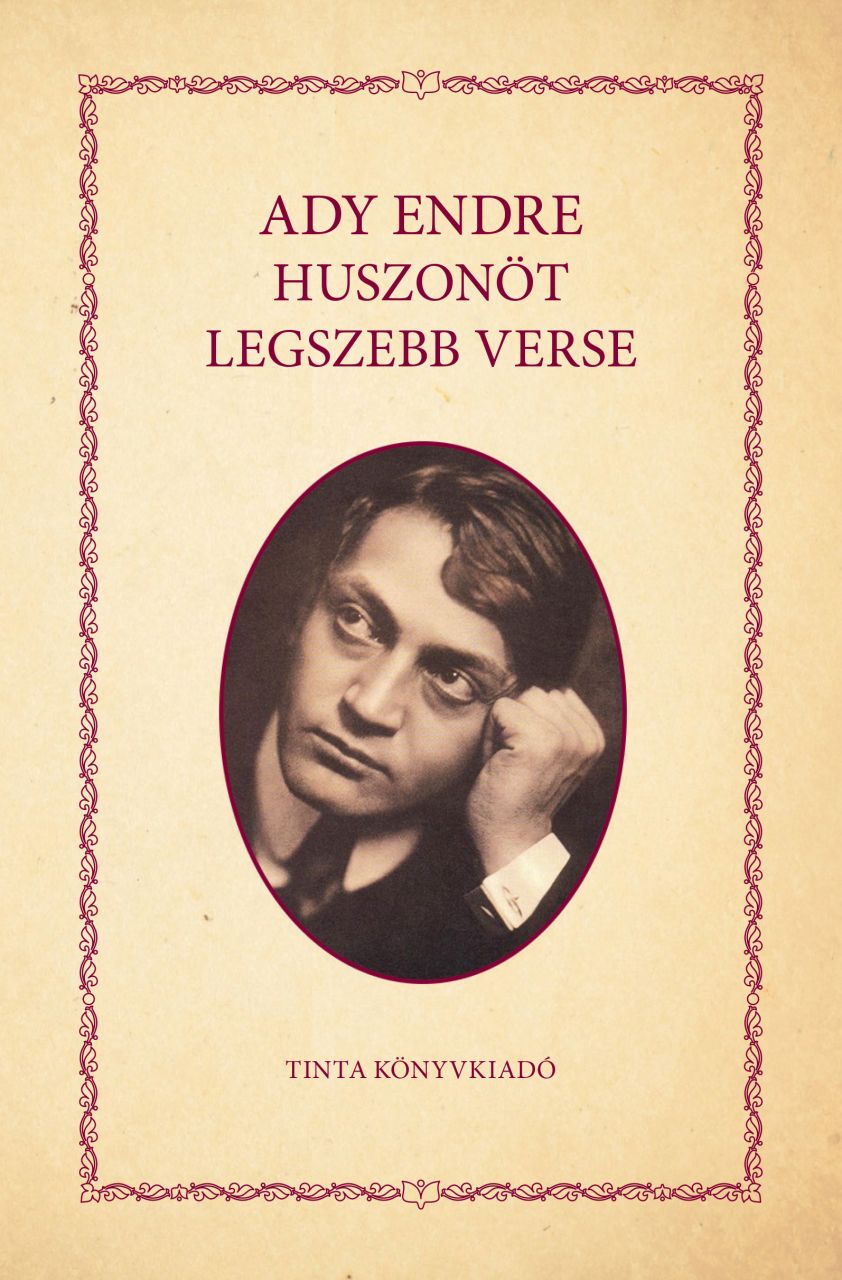 Ady endre huszonöt legszebb verse Ady endre huszonöt legszebb verse