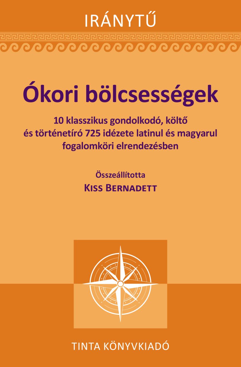 Ókori bölcsességek Ókori bölcsességek