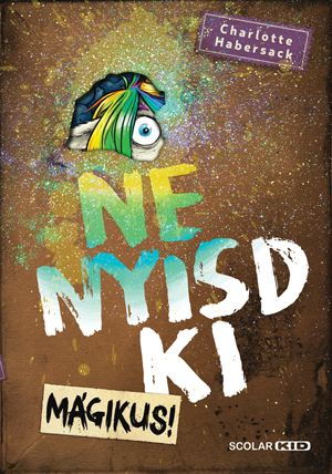 Ne nyisd ki - mágikus!