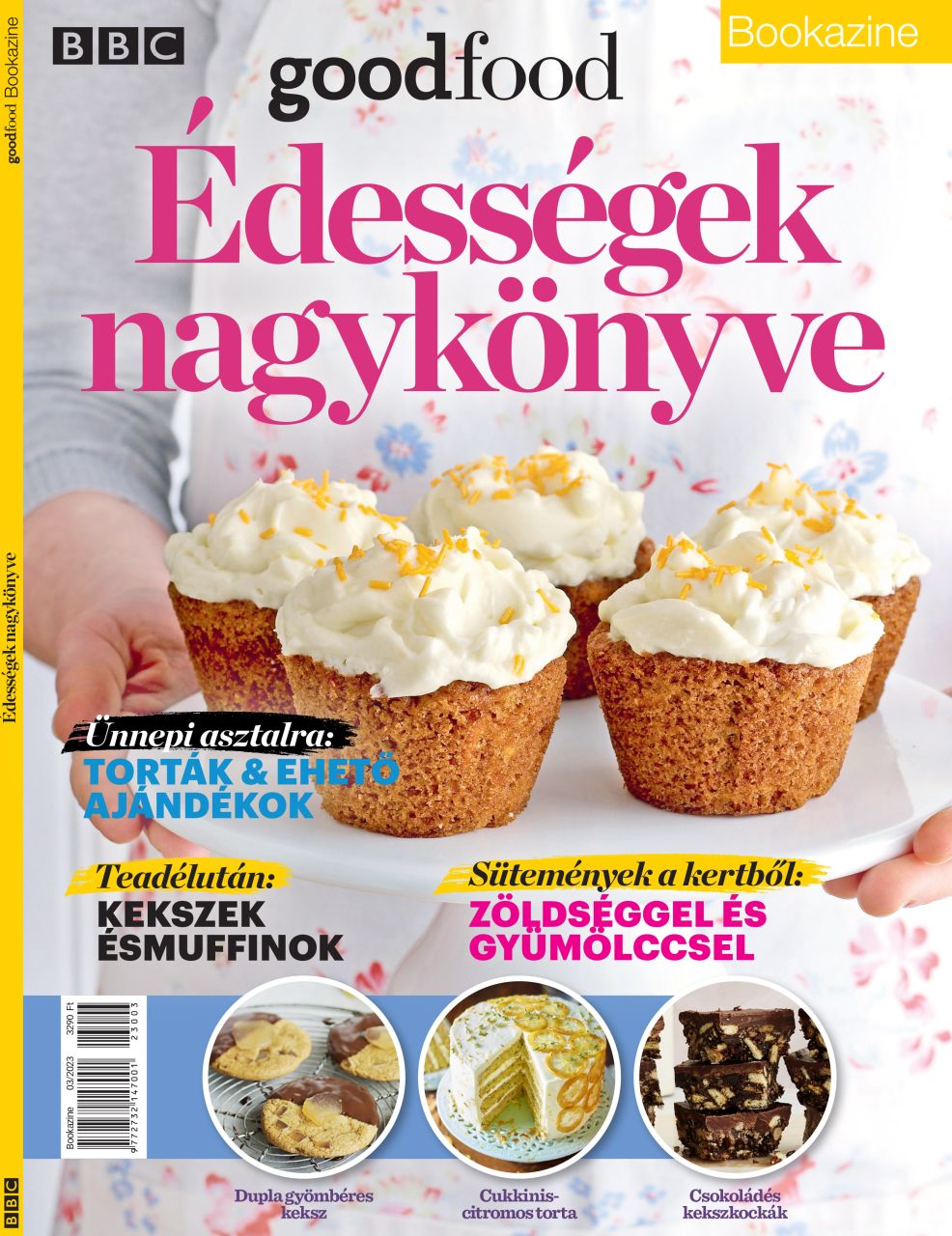 Édességek nagykönyve - bbc goodfood bookazine Édességek nagykönyve - bbc goodfood bookazine
