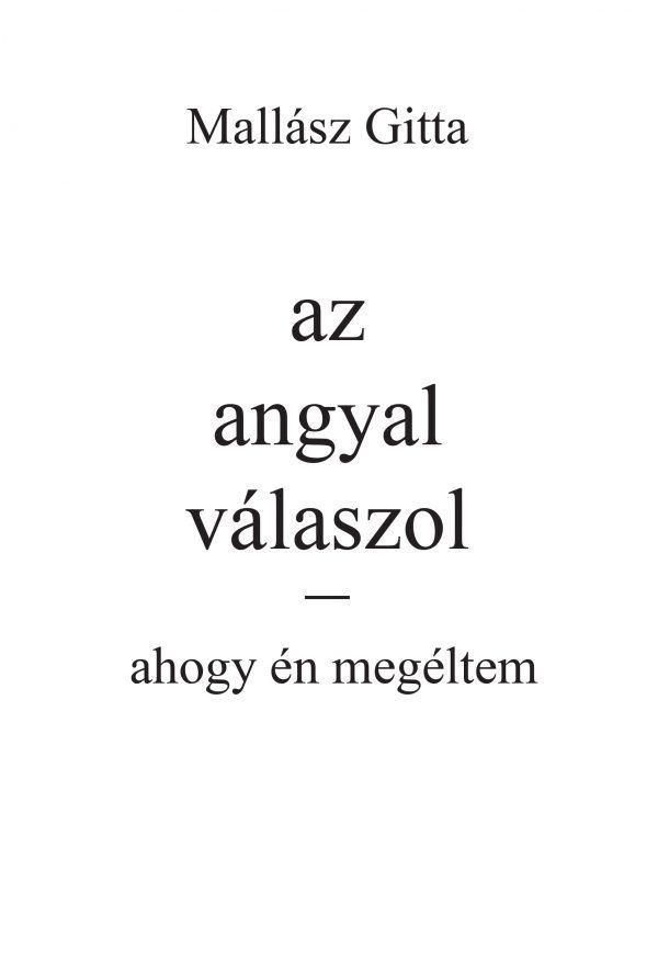 Az angyal válaszol - ahogy én megéltem Az angyal válaszol - ahogy én megéltem