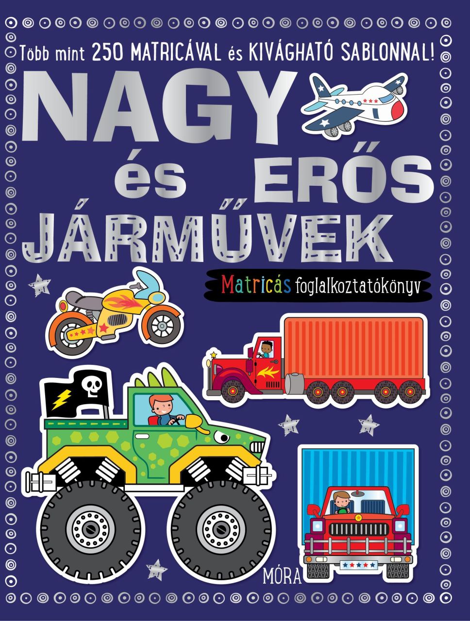 Nagy és erős járművek - matricás foglalkoztatókönyv Nagy és erős járművek - matricás foglalkoztatókönyv
