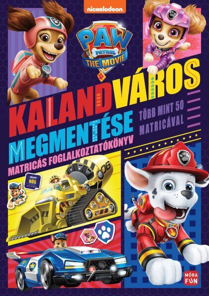 Mancs őrjárat - kalandváros megmentése (matricás foglalkoztatókönyv) Mancs őrjárat - kalandváros megmentése (matricás foglalkoztatókönyv)
