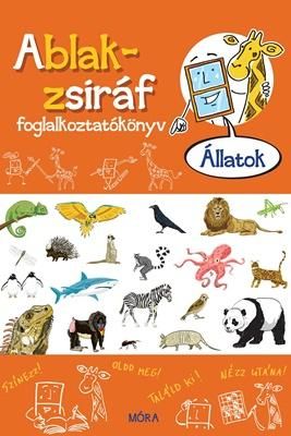 Ablak-zsiráf foglalkoztatókönyv - állatok Ablak-zsiráf foglalkoztatókönyv - állatok