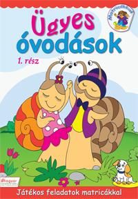 Ügyes óvodások 1. rész Ügyes óvodások 1. rész