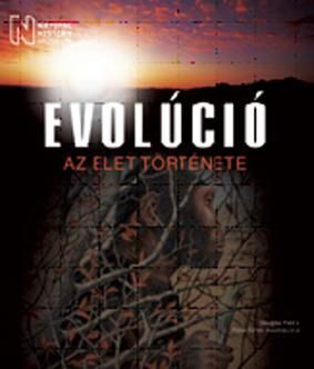 Evolúció - az élet története Evolúció - az élet története