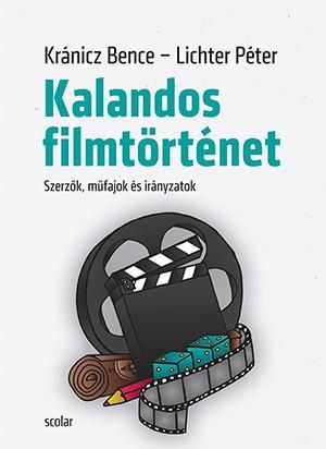Kalandos filmtörténet Kalandos filmtörténet