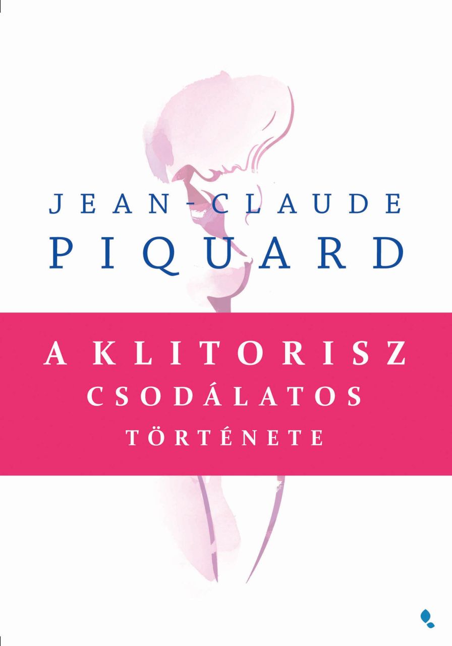A klitorisz csodálatos története A klitorisz csodálatos története