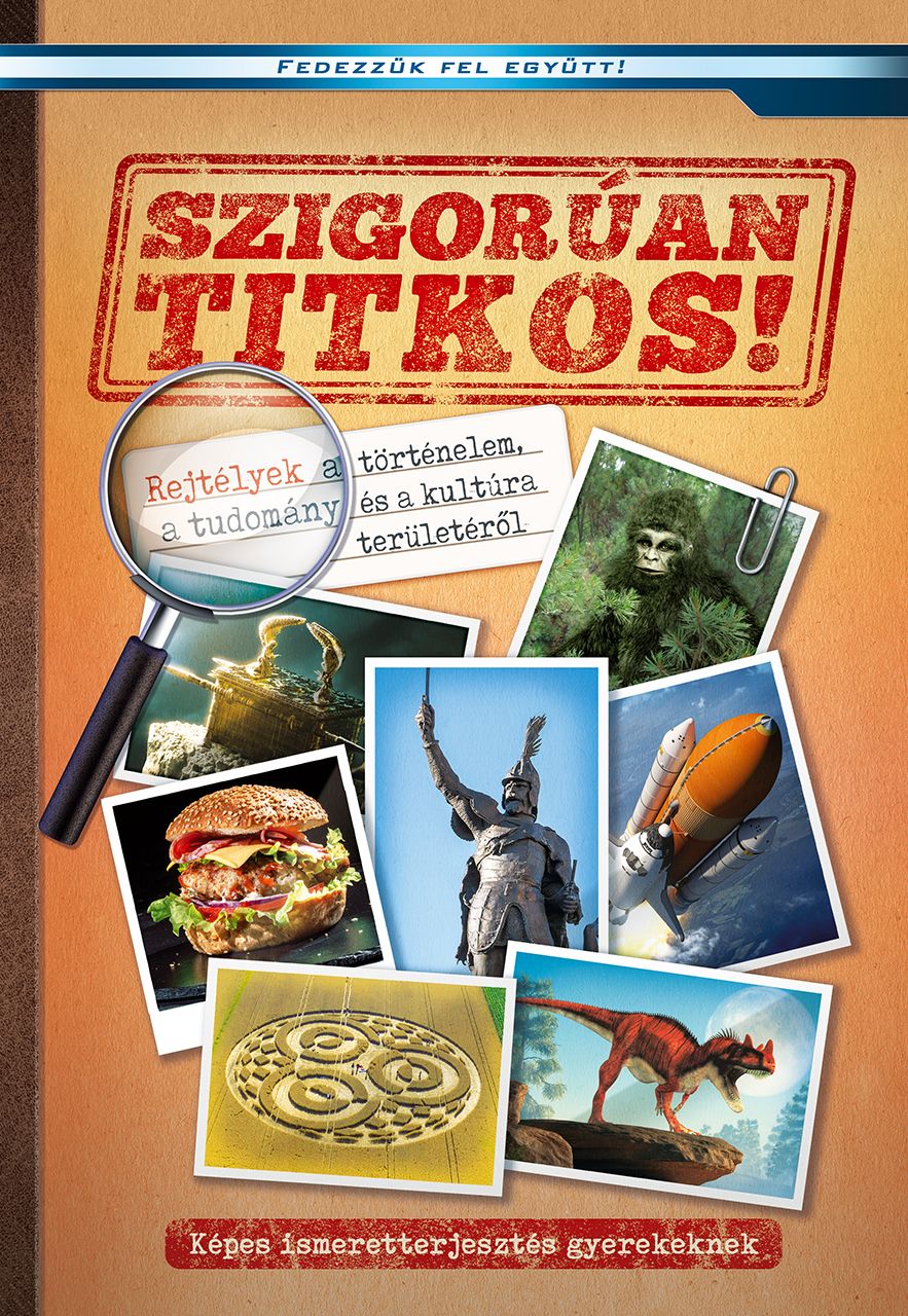 Szigorúan titkos - képes ismeretterjesztés gyerekeknek