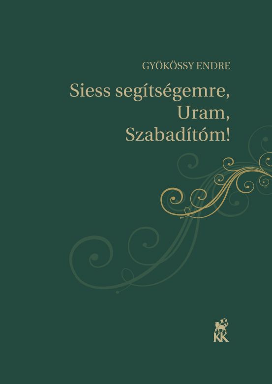 Siess segítségemre, uram, szabadítóm! Siess segítségemre, uram, szabadítóm!