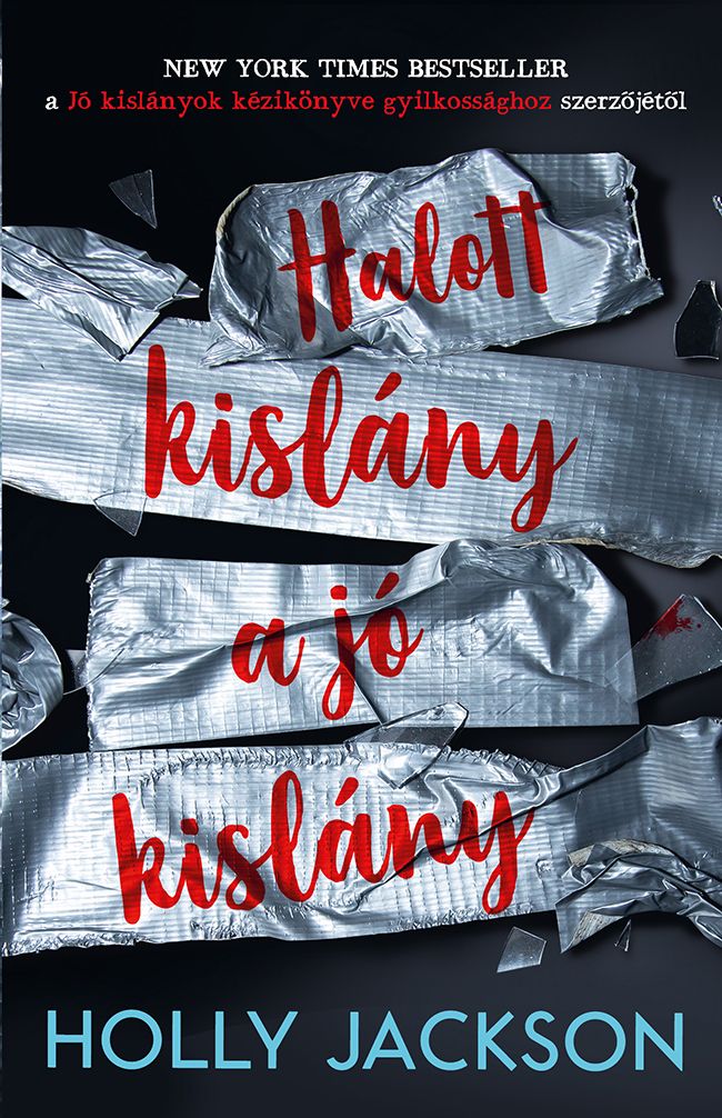Halott kislány a jó kislány Halott kislány a jó kislány