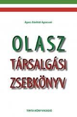 Olasz társalgási zsebkönyv Olasz társalgási zsebkönyv