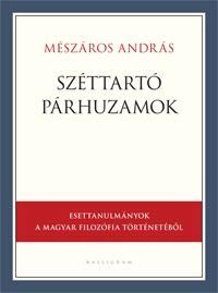 Széttartó párhuzamok Széttartó párhuzamok