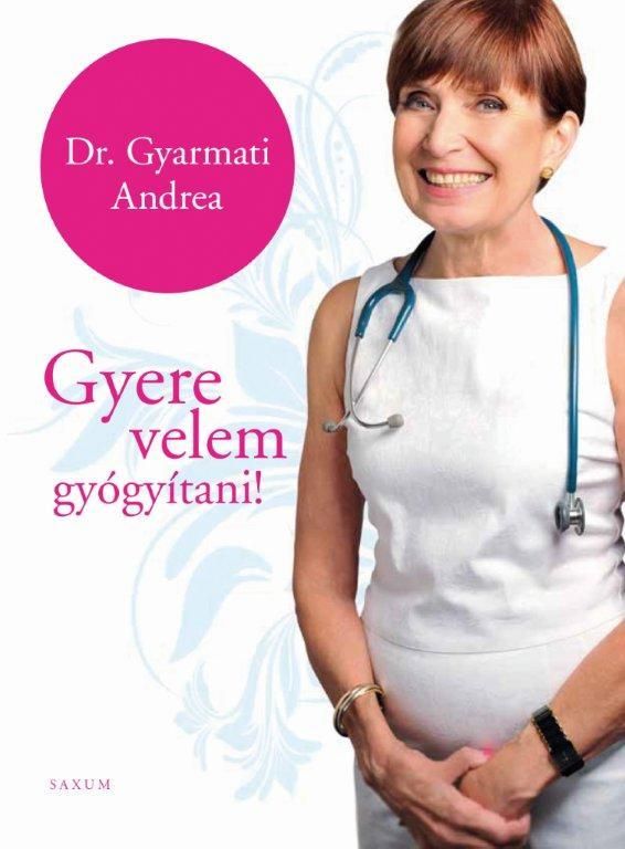 Gyere velem gyógyítani! Gyere velem gyógyítani!