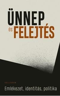Ünnep és felejtés