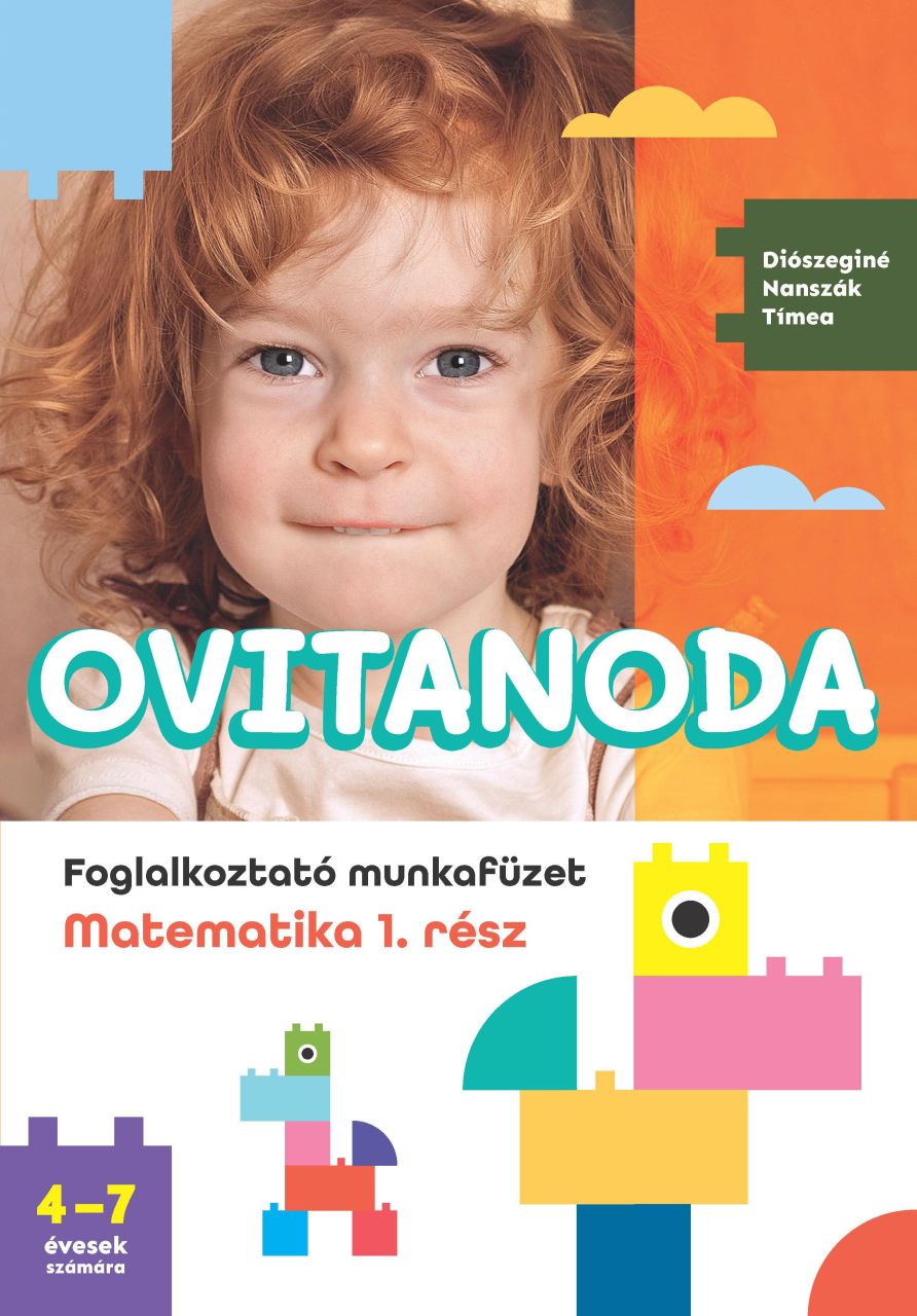 Ovitanoda - foglalkoztató munkafüzet - matematika 1. rész Ovitanoda - foglalkoztató munkafüzet - matematika 1. rész