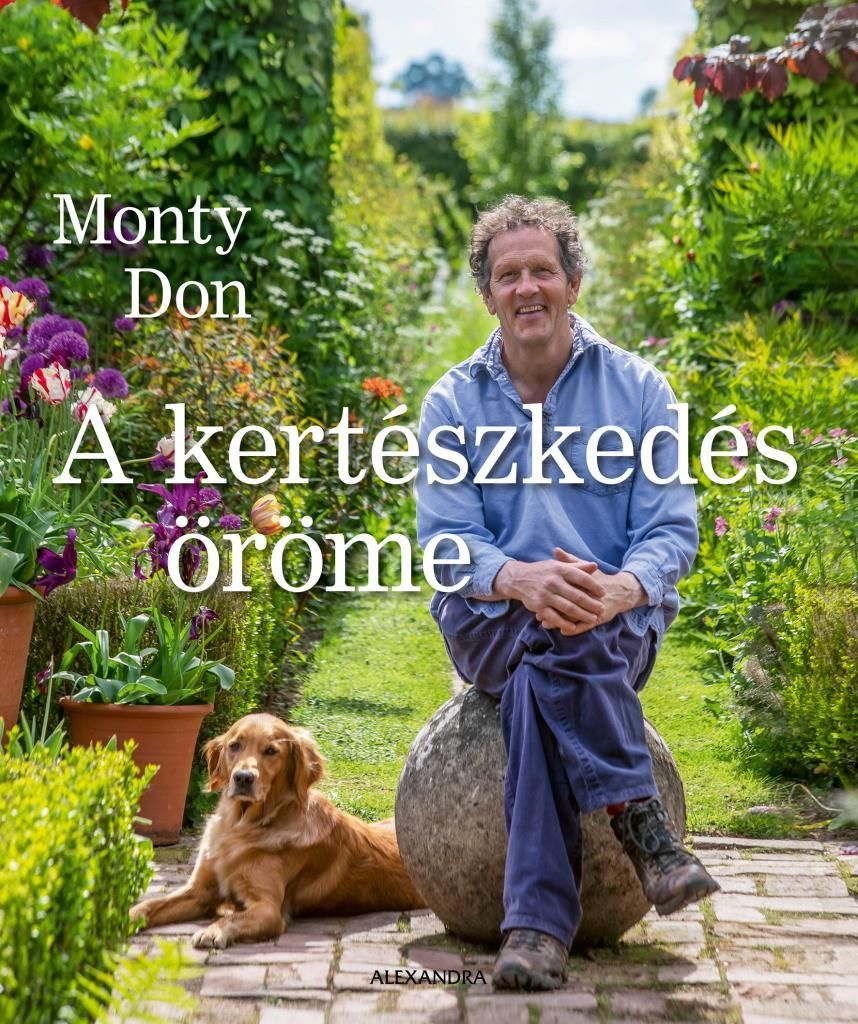 A kertészkedés öröme A kertészkedés öröme