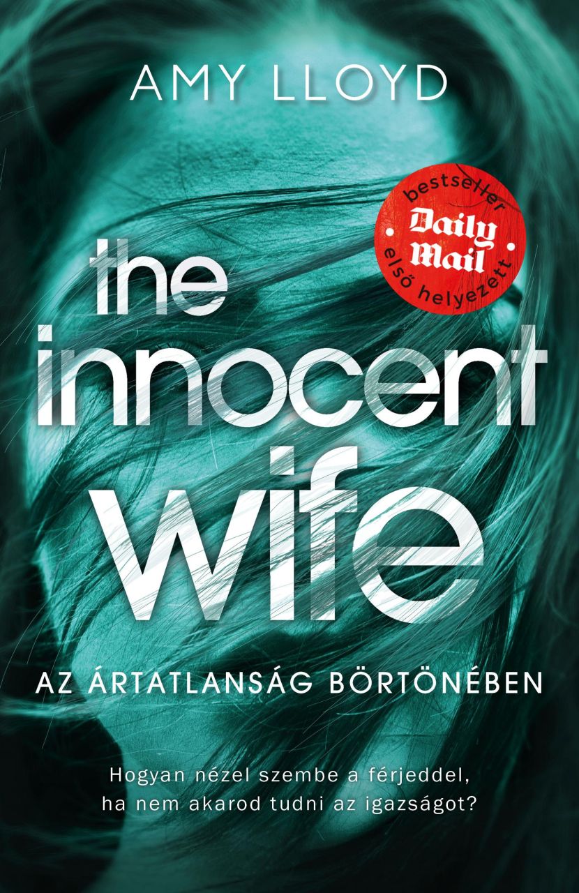 The innocent wife - az ártatlanság börtönében The innocent wife - az ártatlanság börtönében