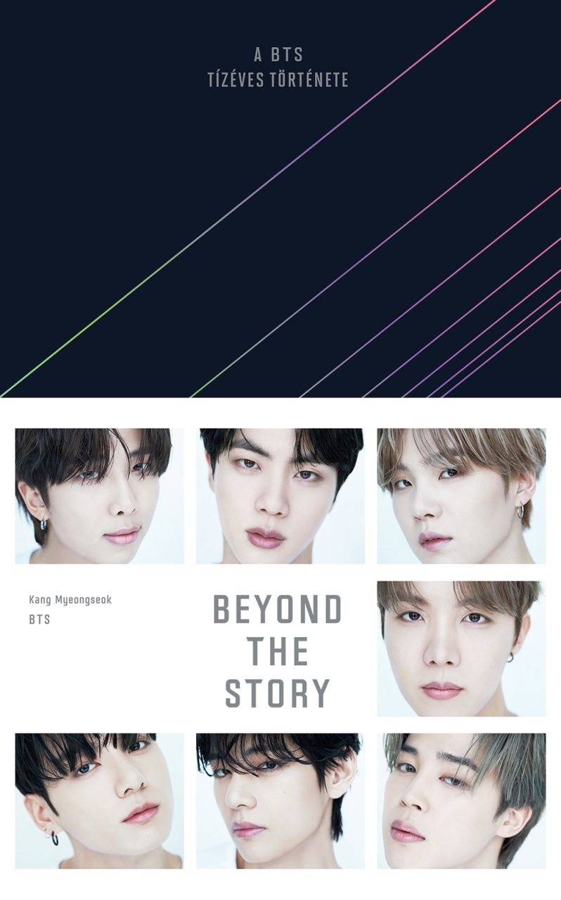 Beyond the story - a bts tízéves története Beyond the story - a bts tízéves története