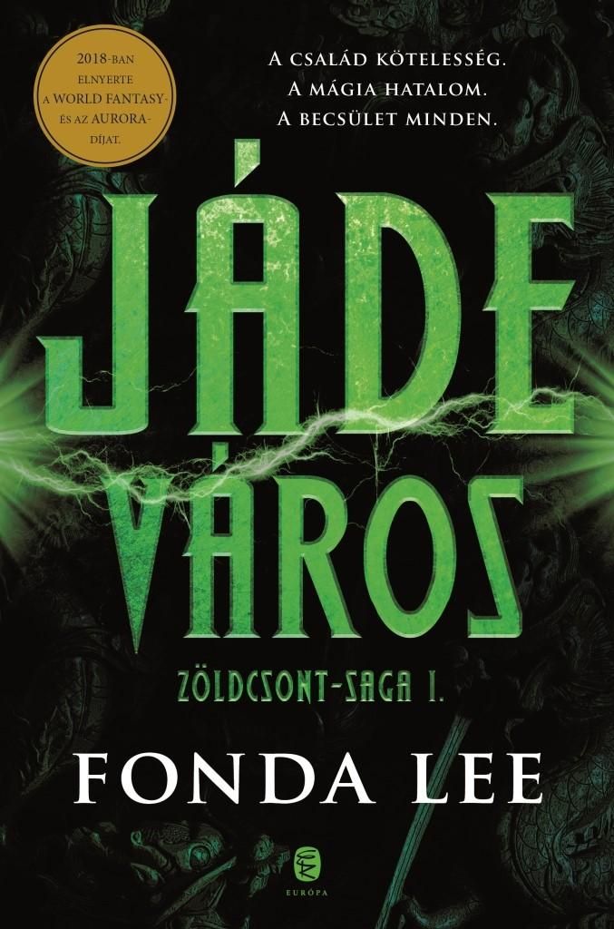 Jáde város - zöldcsont-saga 1.