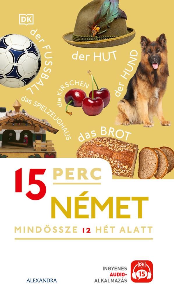 15 perc német - mindössze 12 hét alatt