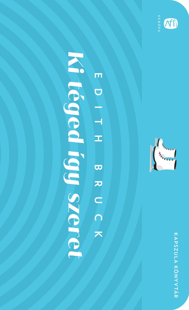 Ki téged így szeret - kapszula könyvtár Ki téged így szeret - kapszula könyvtár