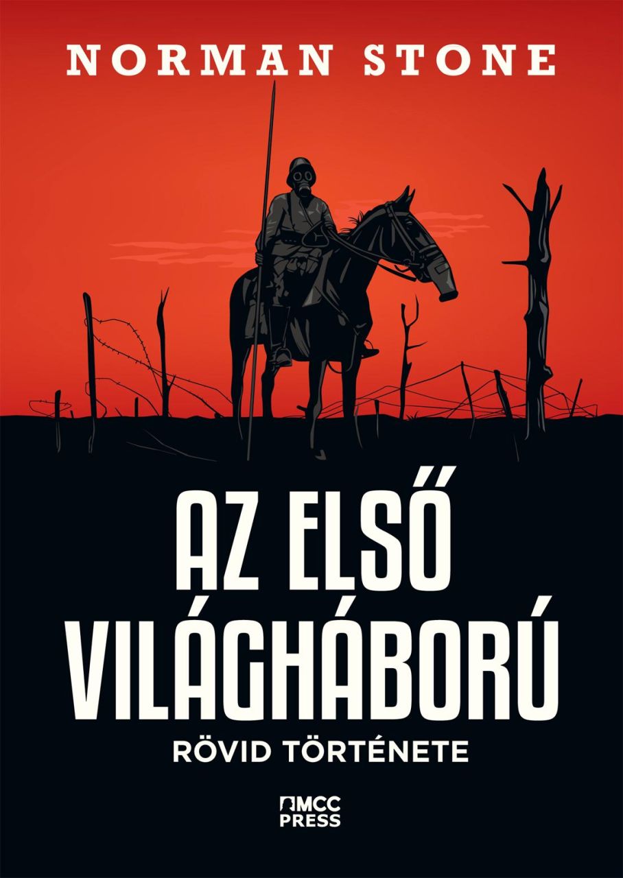 Az első világháború rövid története Az első világháború rövid története