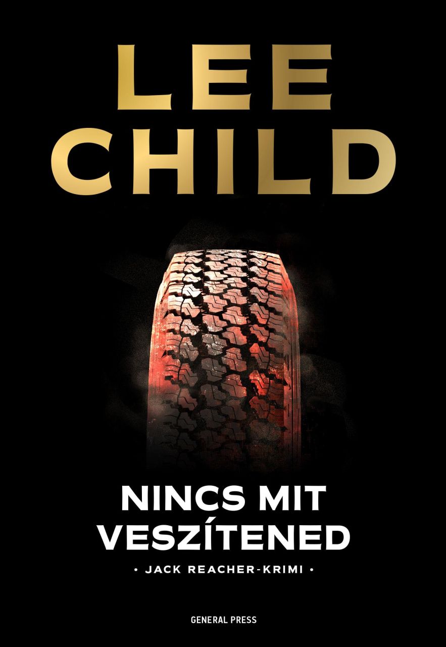 Nincs mit veszítened - jack reacher-krimi Nincs mit veszítened - jack reacher-krimi