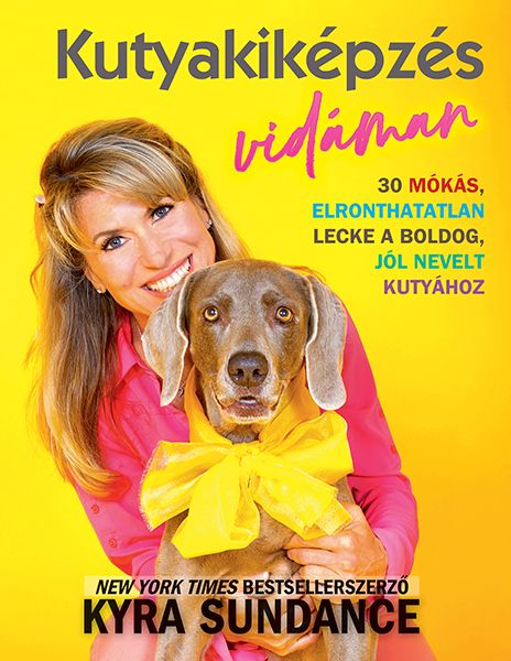 Kutyakiképzés vidáman Kutyakiképzés vidáman