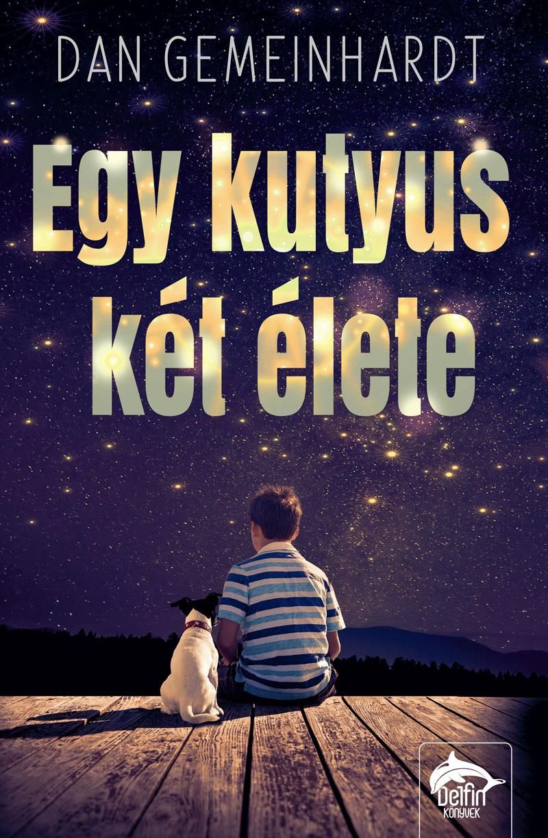 Egy kutyus két élete Egy kutyus két élete