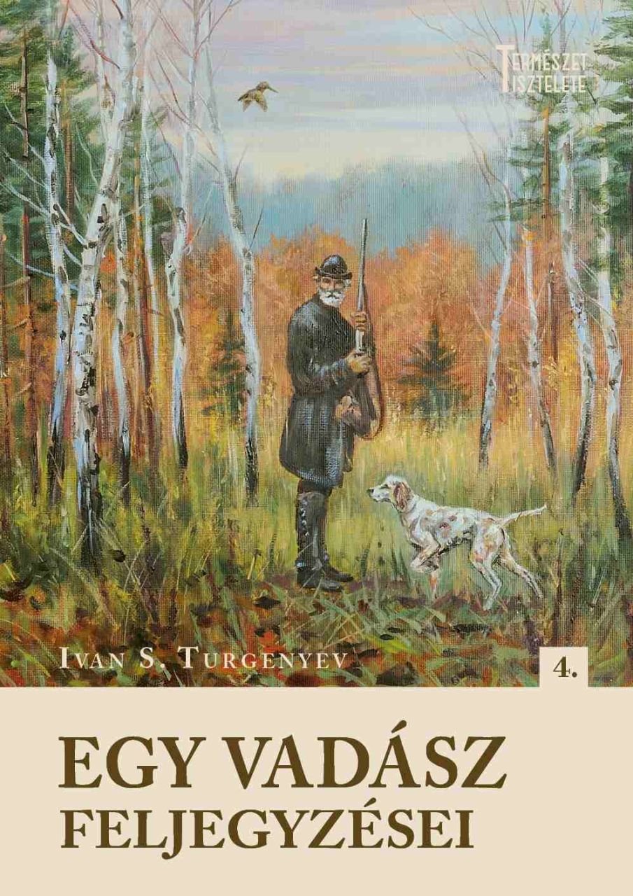 Egy vadász feljegyzései Egy vadász feljegyzései