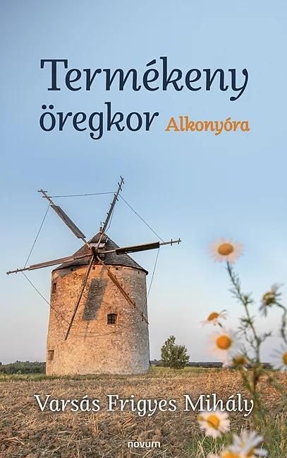 Termékeny öregkor Termékeny öregkor