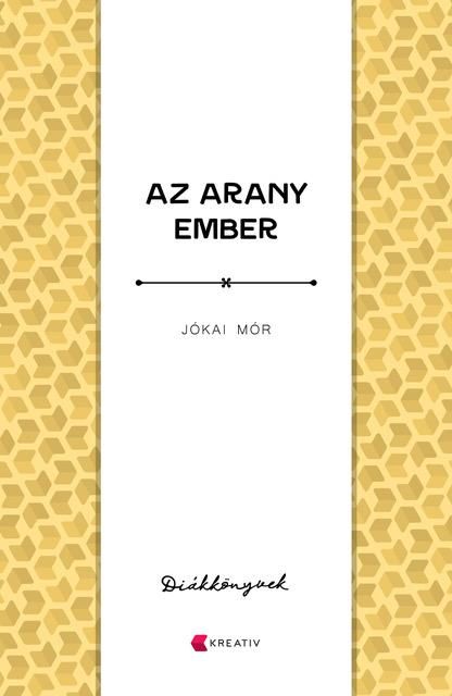 Az arany ember - diákkönyvek Az arany ember - diákkönyvek