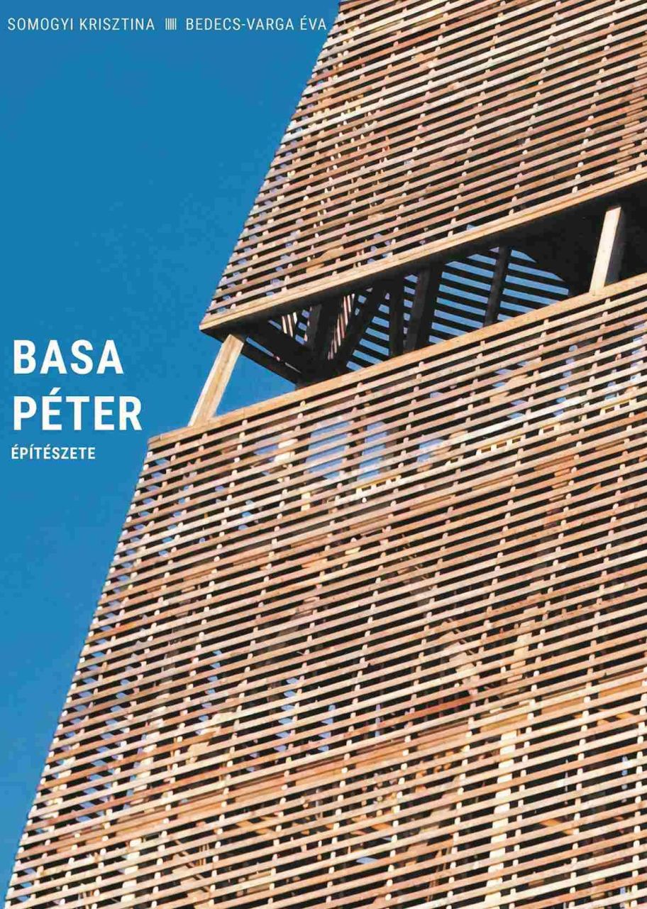 Basa péter építészete Basa péter építészete