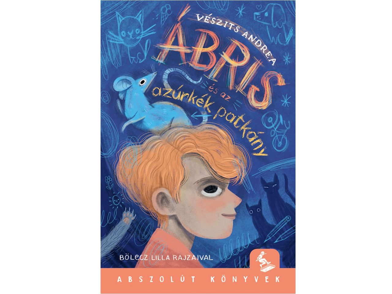 Ábris és az azúrkék patkány Ábris és az azúrkék patkány