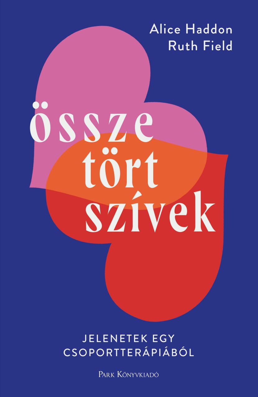 Összetört szívek - jelenetek egy csoportterápiából Összetört szívek - jelenetek egy csoportterápiából