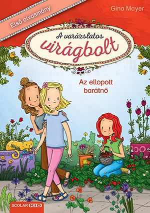 A varázslatos virágbolt (4) - az ellopott barátnő A varázslatos virágbolt (4) - az ellopott barátnő