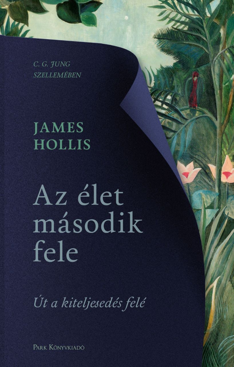 Az élet második fele - út a kiteljesedés felé Az élet második fele - út a kiteljesedés felé