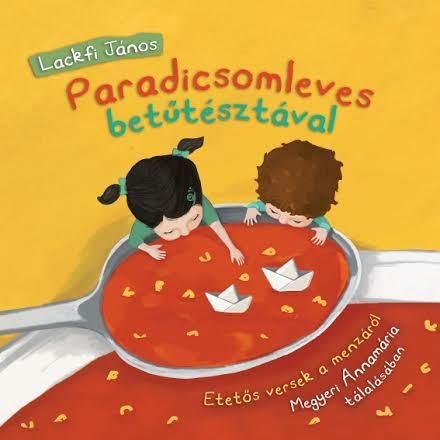 Paradicsomleves betűtésztával Paradicsomleves betűtésztával
